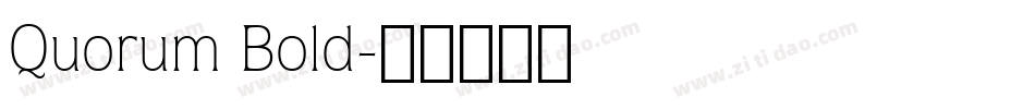 Quorum Bold字体转换
